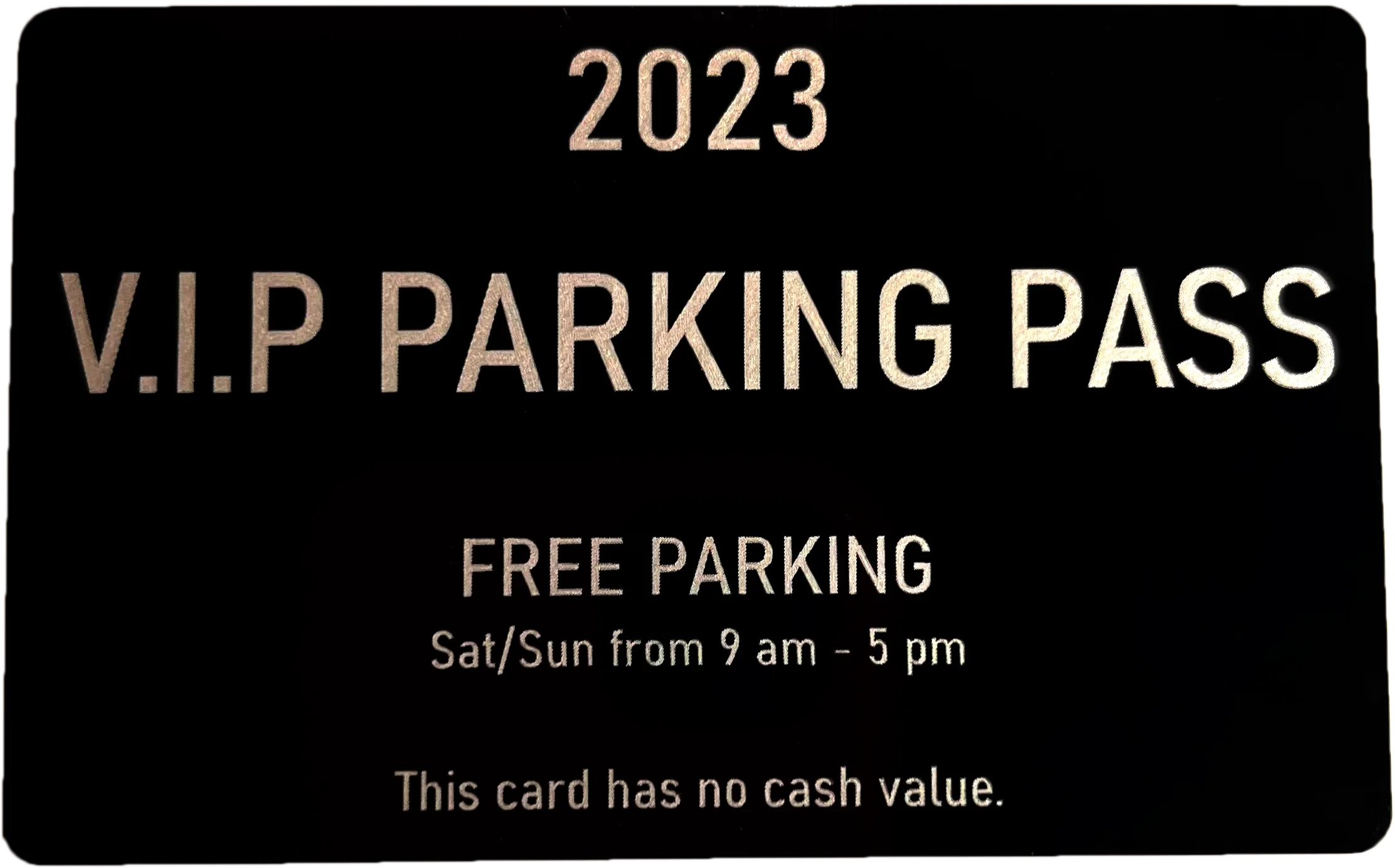 VIP Parking Pass
